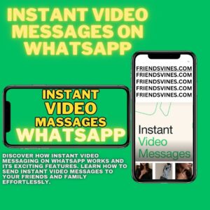 Instant Video Messaging